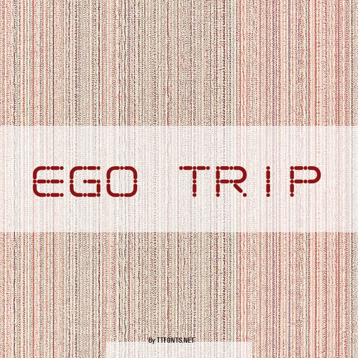 Ego trip example